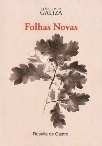 Volume 4: "Folhas Novas" de Rosalia de Castro