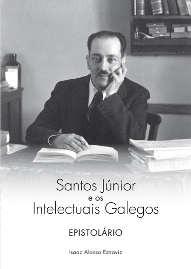 Capa de "Santos Júnior e os Intelectuais Galegos: Epistolário"